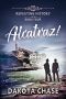 [Repeating History 04] • Alcatraz!